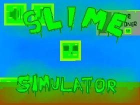 Mincraft Slime simulator👾