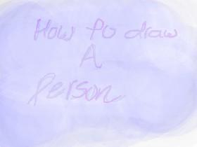 how 2 draw a person