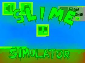 Slime Simulator 1