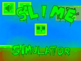 Slime Simulator 1 1