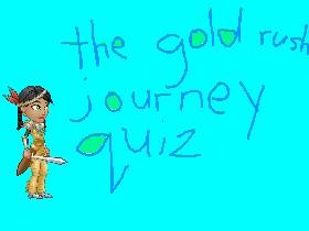 gold rush QUIZ