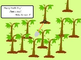 Plant Trees! 1