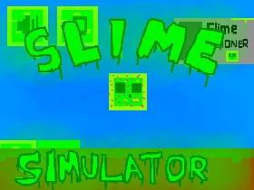 Slime Simulator 1