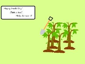 Plant Trees! 1