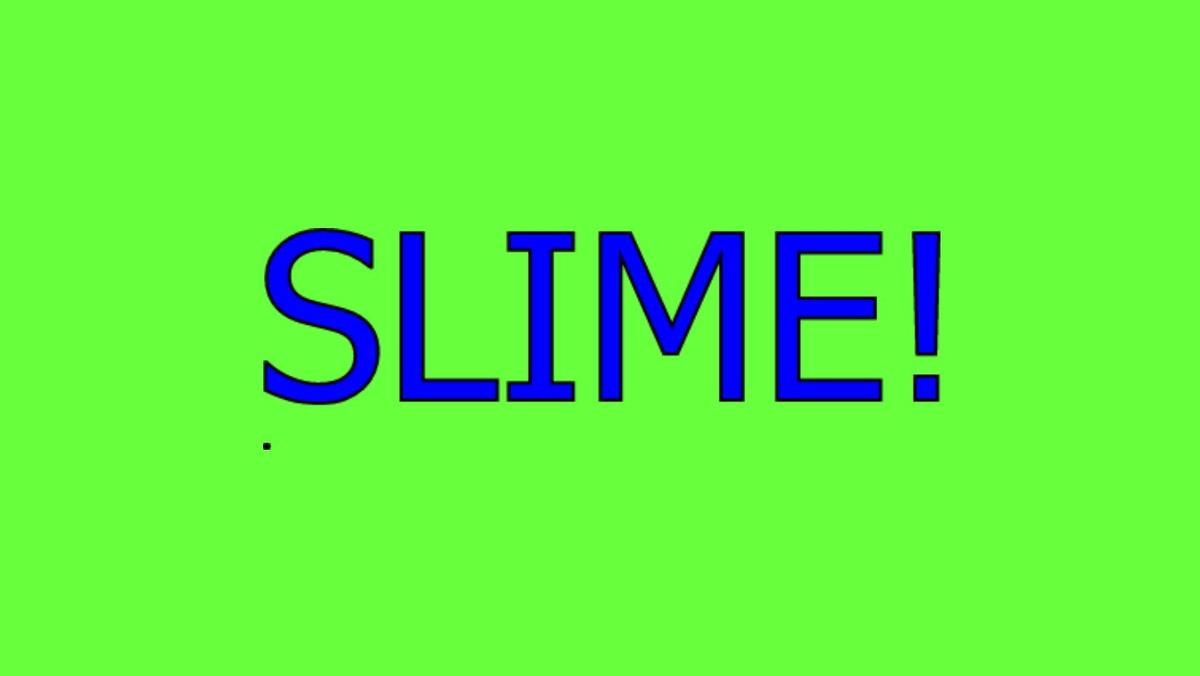 slime