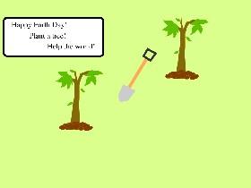 Plant Trees! 1