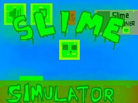 Slime Simulator