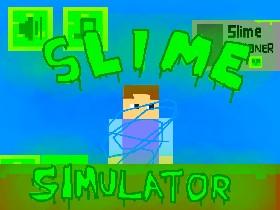 Slime Simulator 1