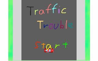 Traffic Trouble! 1