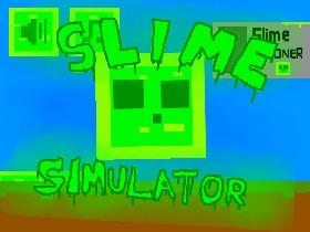 Slime Simulator 1