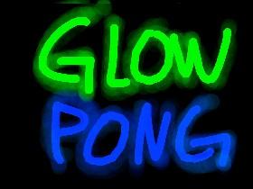 Glow Pong | By: BadDog 1