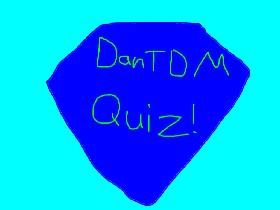 dantdm quiz 1