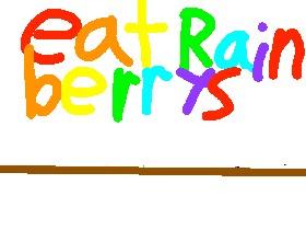 eat rain berrys