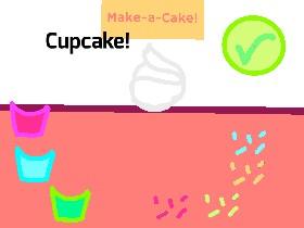 Make-a-Cake!🎂