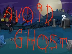 Avoid Ghost