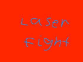 Laser Fight