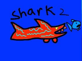 Shark 2! (new sharks)