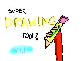 SUPER Drawing Tool! (V1.1) 1