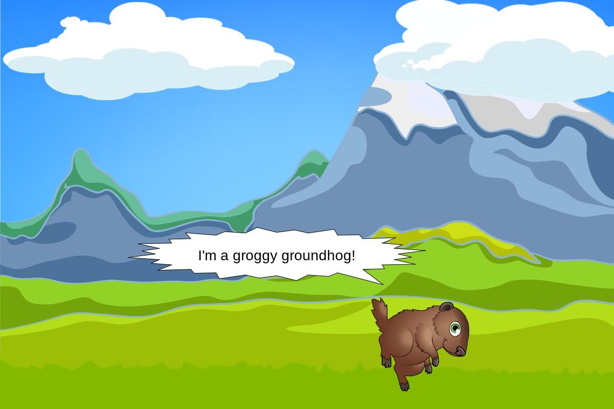 Groggy Groundhog