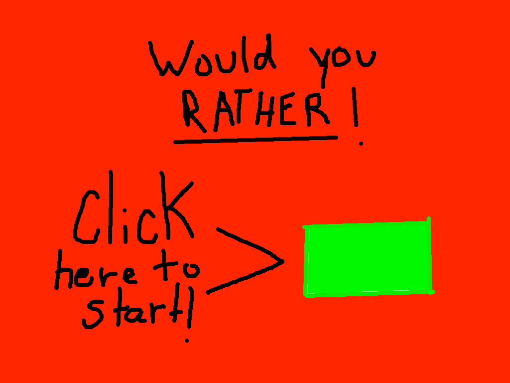 would you rather