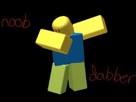 Noob Dabber!