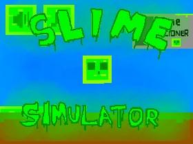 Slime Simulator 1