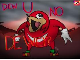 Dew u no de wey