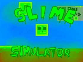 Slime Simulator 1