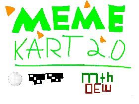 Meme Kart :P