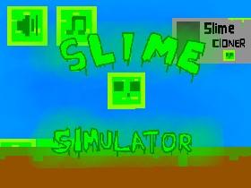 Slime Simulator 1