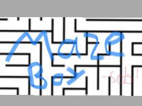 MAZE BOY HACK