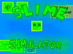 Slime Simulator 1