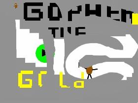 Gopher The Gold  update 1 1