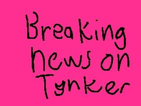 Breaking News on Tynker