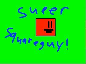 Super Squareguy Adventure