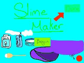 Slime Maker 