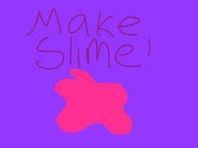 Make Slime