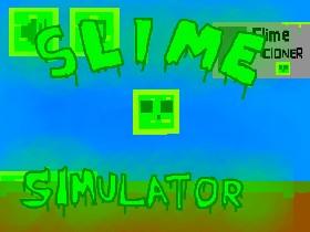 Slime Simulator