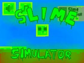 Slime Simulator 1