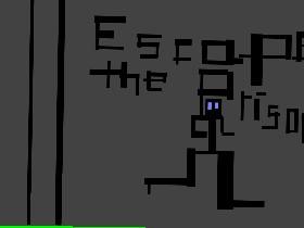 Escape the Prison! 1 1