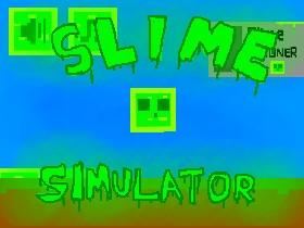 Slime Simulator 1