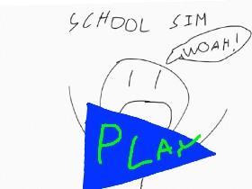 School Sim, completed game now!