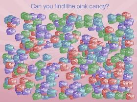 fing the pink candy 