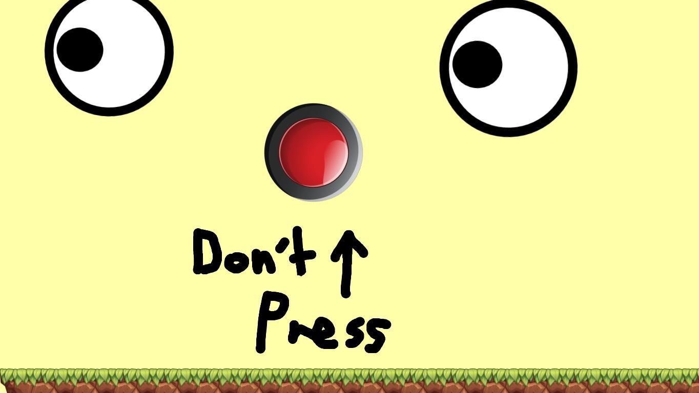 DONT PRESS!!!