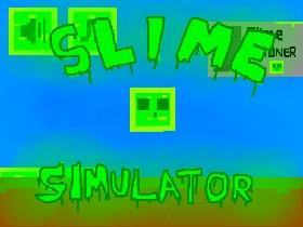 Slime Simulator 1