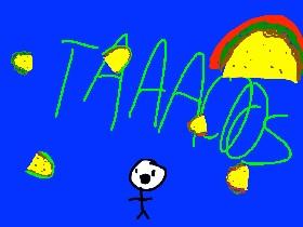 Its Raining Tacos