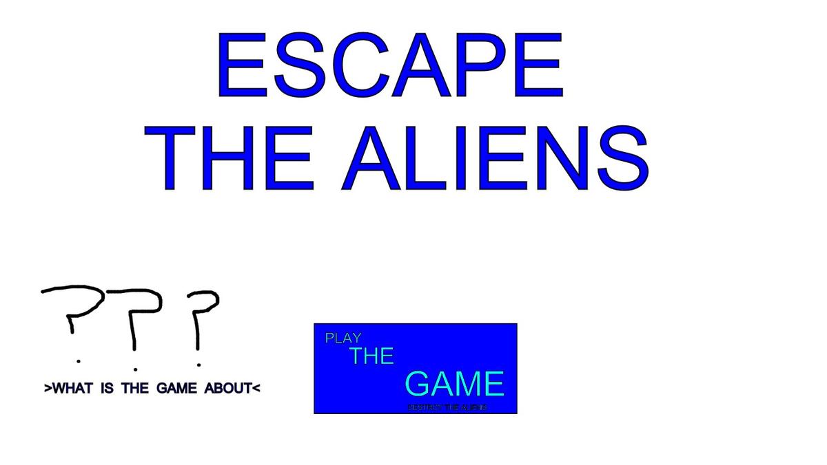 ESCAPE THE ALIENS