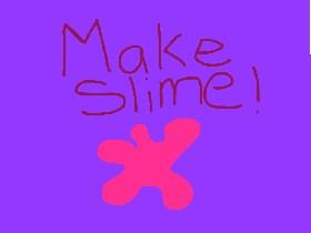 Make Slime 1