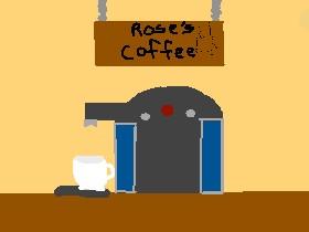 Rose’s Coffee