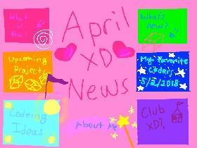 AprilXD News!